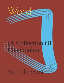 Paperback Word: (A Collection Of Chapbooks) Book