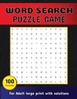 Paperback Word Search Puzzle Game 100 Puzzles For Adult Large Print With Solutions: Word Search Book for Adults, Teens 100 Puzzles with Solutions Cleverly Hidde [Large Print] Book