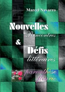 Paperback Nouvelles & Défis: Rencontres [French] Book