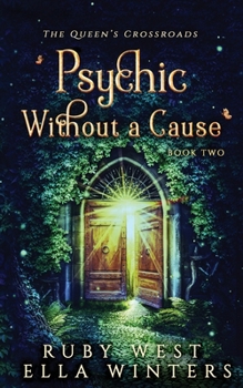 Paperback Psychic Without a Cause: A Paranormal Women's Fiction Novel Book