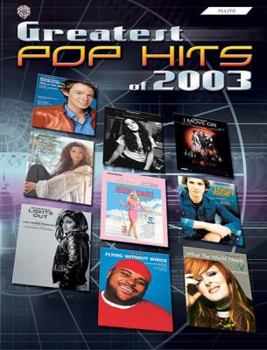 Paperback Greatest Pop Hits of 2003: Flute Book