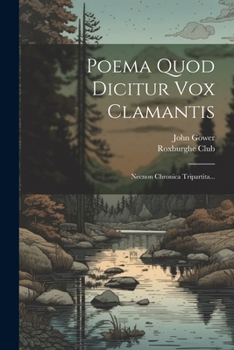 Paperback Poema Quod Dicitur Vox Clamantis: Necnon Chronica Tripartita... [Latin] Book