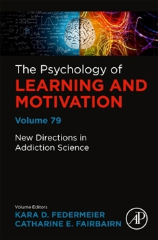 Hardcover New Directions in Addiction Science: Volume 79 Book