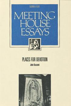 Paperback Places for Devotion (Meeting House Essays Series, 4) Book