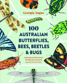 Paperback 100 Australian Butterflies, Bees, Beetles & Bugs Book