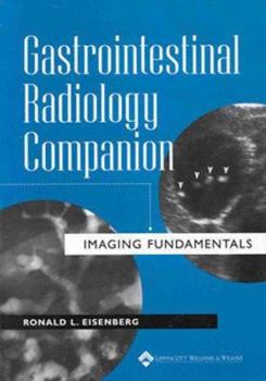 Paperback Gastrointestinal Radiology Companion: Imaging Fundamentals Book