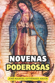 Paperback Novenas Poderosas: A 15 santos diferentes, aumente su devoción a la Comunión de los Santos. [Spanish] Book