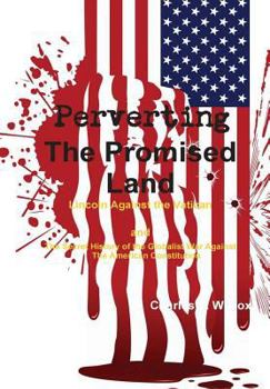Hardcover Perverting The Promised Land Book