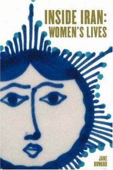 Paperback Inside Iran: Women's Lives Book