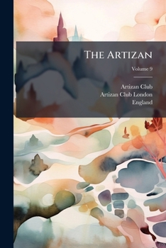 Paperback The Artizan; Volume 9 Book
