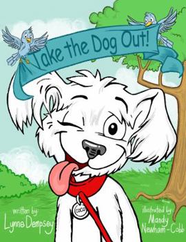 Paperback Take the Dog Out! Book