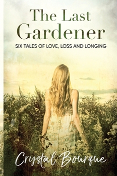 Paperback The Last Gardener: (...and other stories) Book