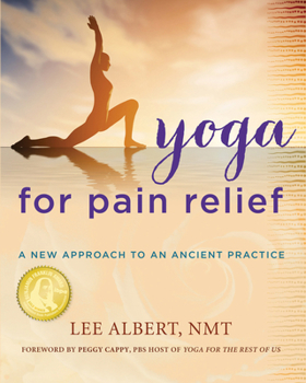 Paperback Yoga for Pain Relief: A New Approach to an Ancient Practice Book