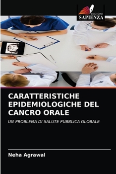 Paperback Caratteristiche Epidemiologiche del Cancro Orale [Italian] Book