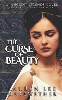 Paperback The Curse of Beauty: The Story Behind the Myth Book