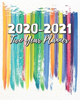 2020-2021 Two Year Planner: 24 Month Yearly Planner Monthly Calendar View with Daily Organizer, Phone Book and To Do Lists V2