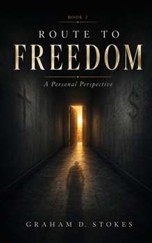Paperback Route to Freedom: A Personal Perspective Book