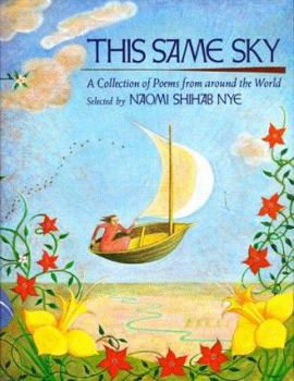 Hardcover This Same Sky: A Collection of Poems from Around the World Book