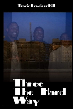 Paperback Three The Hard Way Book