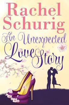 An Unexpected Love Story - Book #2 of the Love Story