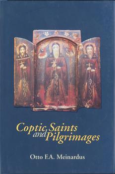 Paperback Coptic Saints and Pilgrimages Book