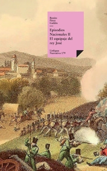 Hardcover Episodios nacionales II: El equipaje del rey José [Spanish] Book