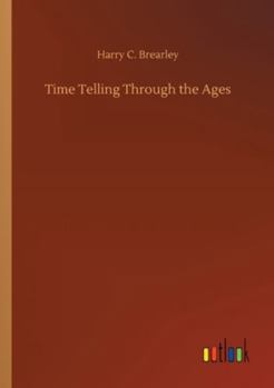 Paperback Time Telling Through the Ages Book