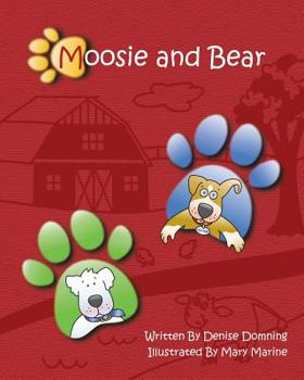 Paperback Moosie and Bear Book