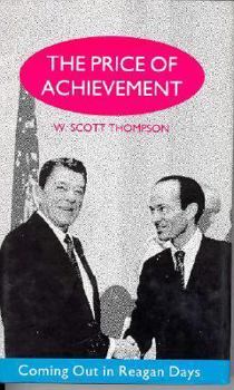The Price of Achievement: Coming Out in Reagan Days (The Cassell Lesbian and Gay Studies)