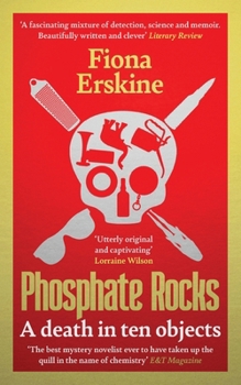 Paperback Phosphate Rocks: A Death in Ten Objects Book