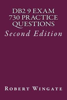 Paperback DB2 9 Exam 730 Practice Questions: IBM Certified Database Associate Book