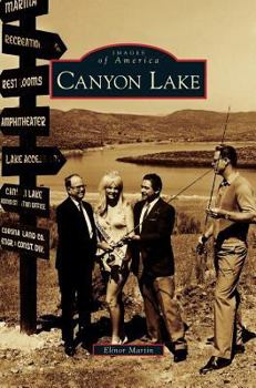 Canyon Lake - Book  of the Images of America: California