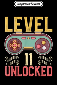 Composition Notebook: Level 21 Game On Funny Video Games 21st Birthday Gift  Journal/Notebook Blank Lined Ruled 6x9 100 Pages