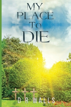Paperback My Place To Die Book