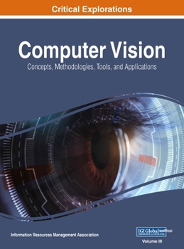 Hardcover Computer Vision: Concepts, Methodologies, Tools, and Applications, VOL 3 Book