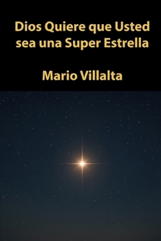Paperback Dios Quiere que Usted sea una Super Estrella [Spanish] Book