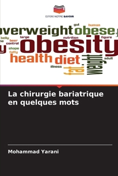 Paperback La chirurgie bariatrique en quelques mots [French] Book