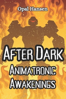 Paperback After Dark: Animatronic Awakenings Book