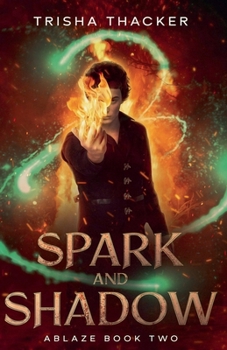 Paperback Spark and Shadow Book