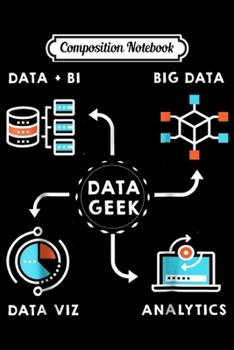 Composition Notebook: Data for Data Scientists Analysts and Engineers Journal/Notebook Blank Lined Ruled 6x9 100 Pages