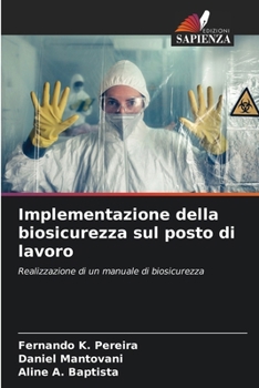 Paperback Implementazione della biosicurezza sul posto di lavoro [Italian] Book