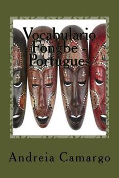 Paperback Vocabulario Fongbe - Portugues: Colossal [Portuguese] Book