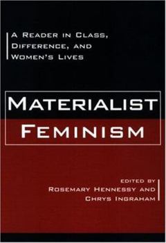 Paperback Materialist Feminism: A Reader in Class, Difference, and Women's Lives Book