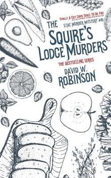 Paperback The Squire's Lodge Murders (#16 - Sanford Third Age Club Mystery) Book