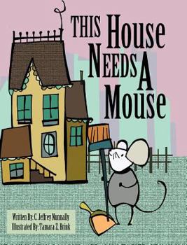 Hardcover This House Needs A Mouse Book