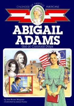Paperback Abigail Adams: Girl of Colonial Days Book