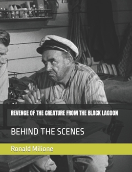 Paperback Revenge of the Creature from the Black Lagoon: Behind the Scenes Book
