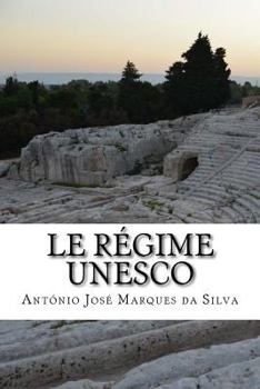Paperback Le régime UNESCO [French] Book