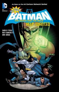 Paperback The All-New Batman: The Brave and the Bold, Volume 2: Help Wanted Book