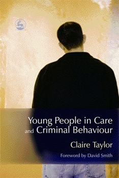 Paperback Young People in Care and Criminal Behaviour Book
